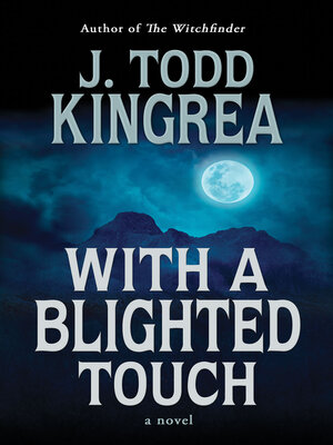 cover image of With a Blighted Touch